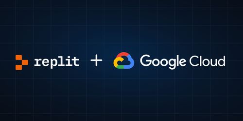 Replit与Google Cloud携手加速生成式AI在软件开发中的应用创新